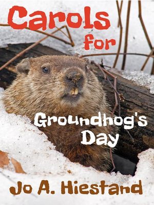 cover image of Carols For Groundhog's Day